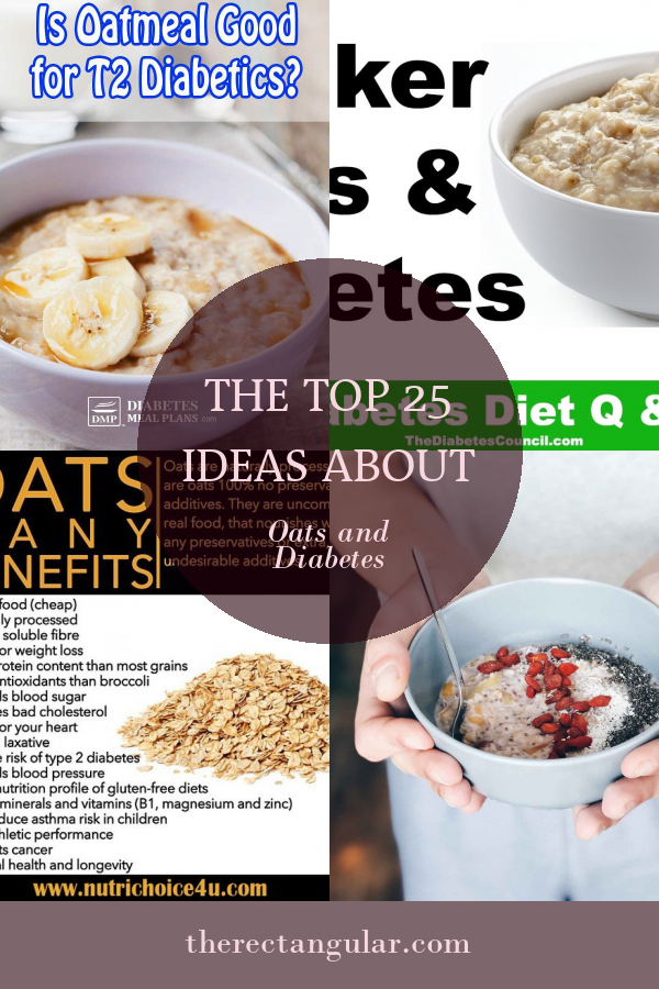 The top 25 Ideas About Oats and Diabetes - Home, Family, Style and Art ...