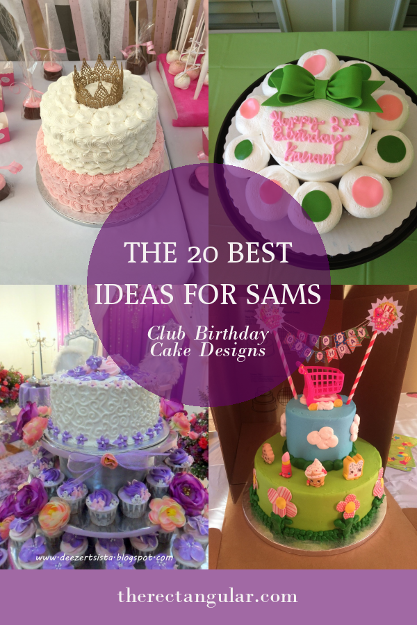 The 20 Best Ideas for Sams Club Birthday Cake Designs - Home, Family ...