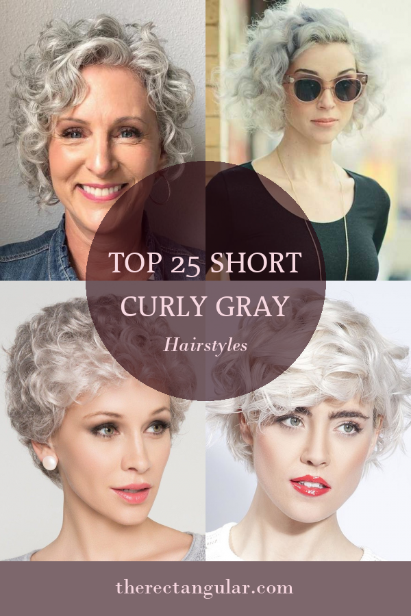 Top 25 Short Curly Gray Hairstyles - Home, Family, Style and Art Ideas