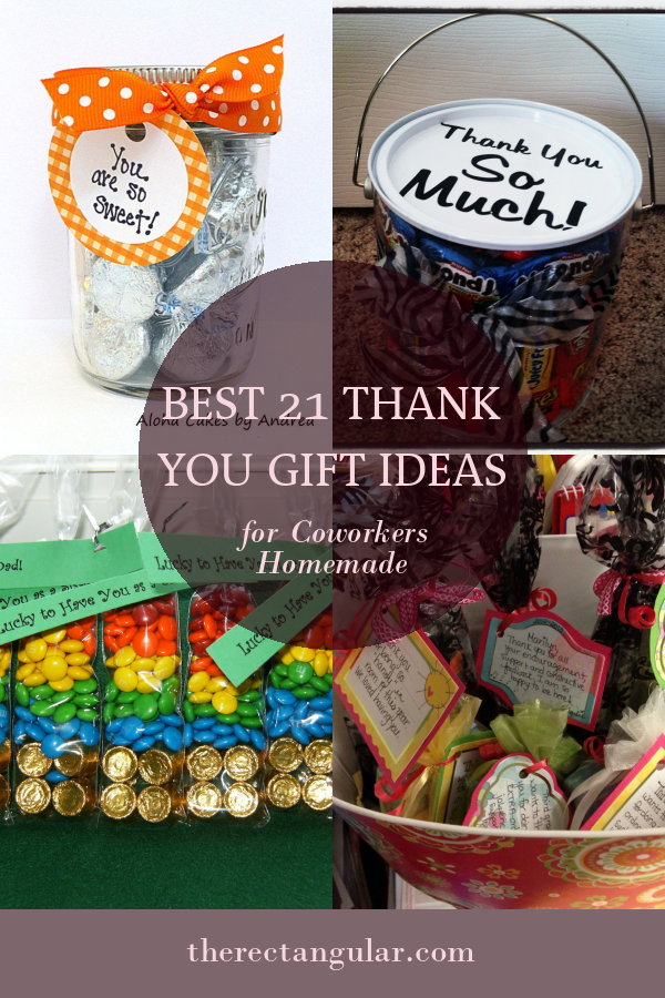 Best 21 Thank You Gift Ideas for Coworkers Homemade - Home, Family ...