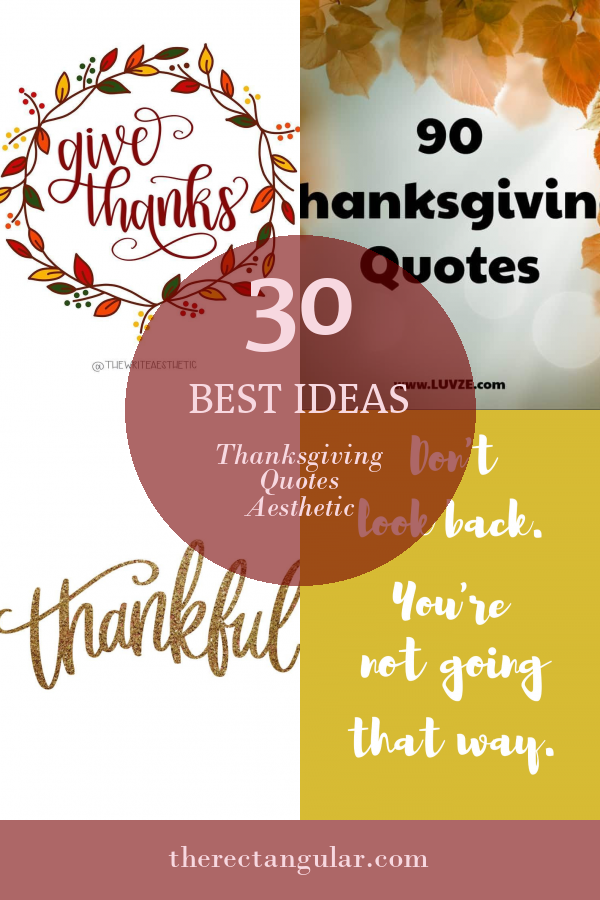 30 Best Ideas Thanksgiving Quotes Aesthetic - Home, Family, Style and ...