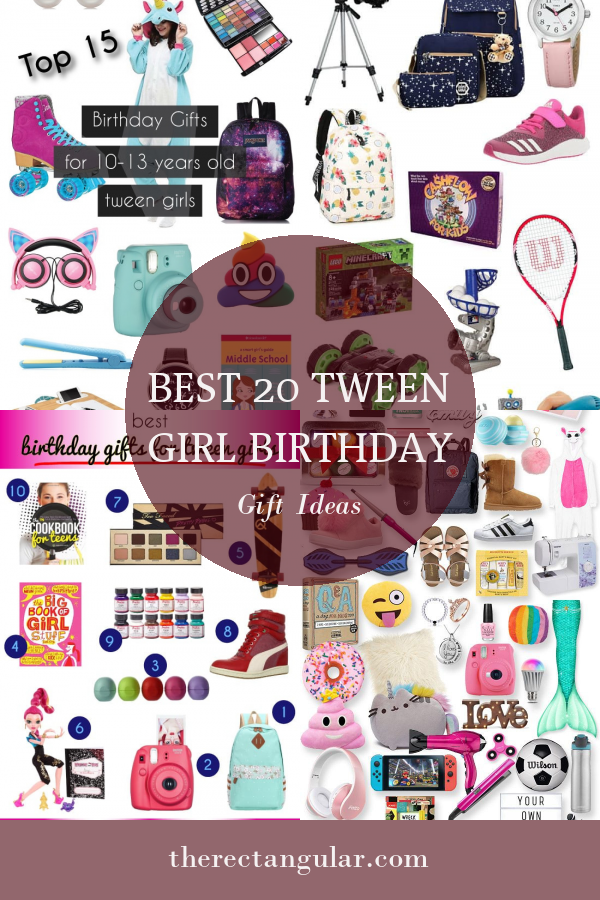 Best 20 Tween Girl Birthday Gift Ideas - Home, Family, Style and Art Ideas