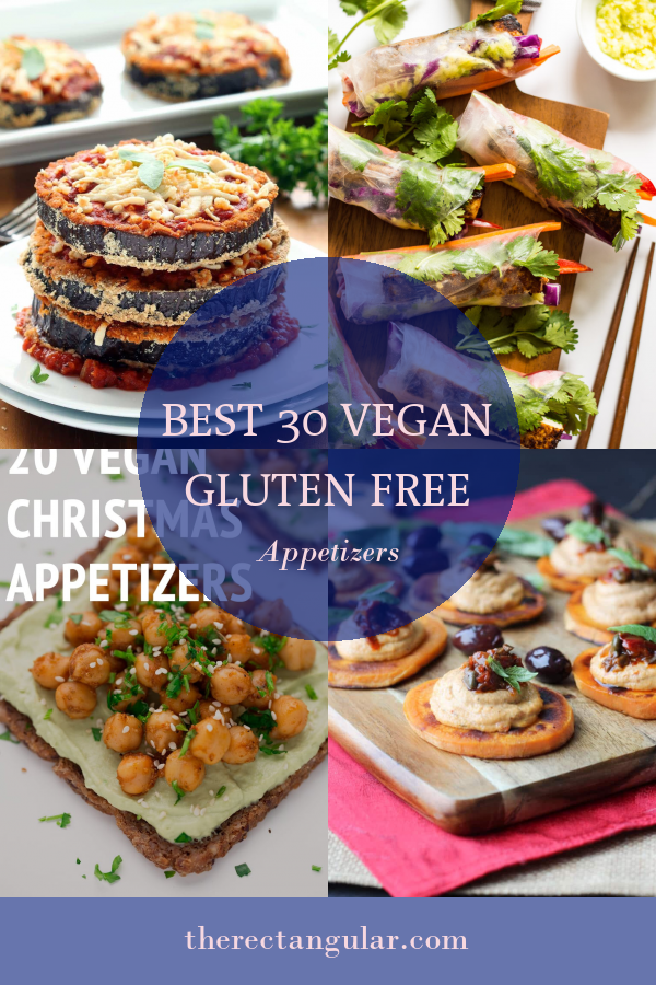 Best 30 Vegan Gluten Free Appetizers - Home, Family, Style and Art Ideas