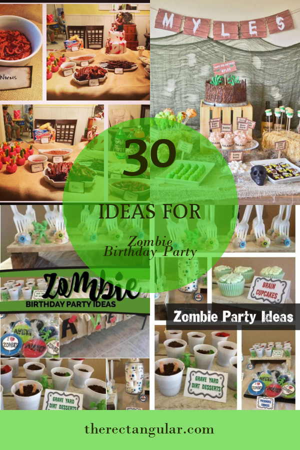 30 Ideas for Zombie Birthday Party - Home, Family, Style and Art Ideas