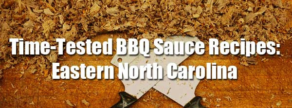 Best Eastern Nc Bbq Sauce Recipe
 5 Best Traditional Eastern Carolina BBQ Sauce Recipes