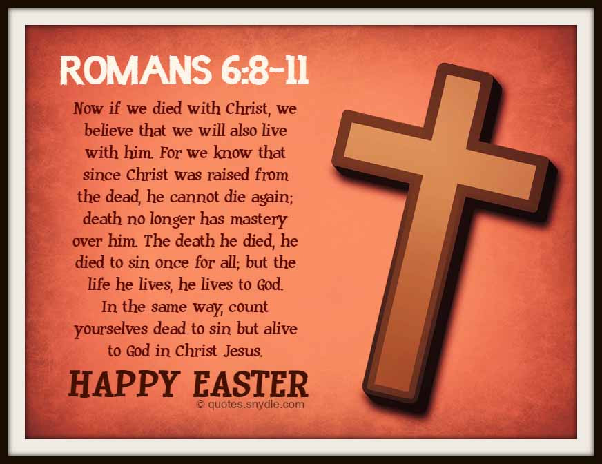 Bible Quotes About Easter
 Easter Bible Quotes Quotes and Sayings