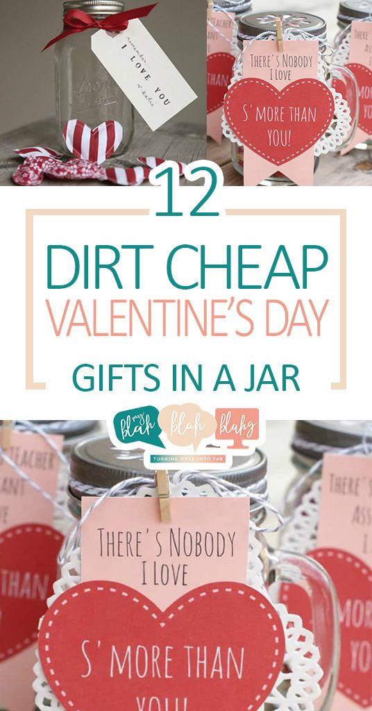 Cheap Valentines Gift Ideas
 12 Dirt Cheap Valentines Day Gifts in a Jar