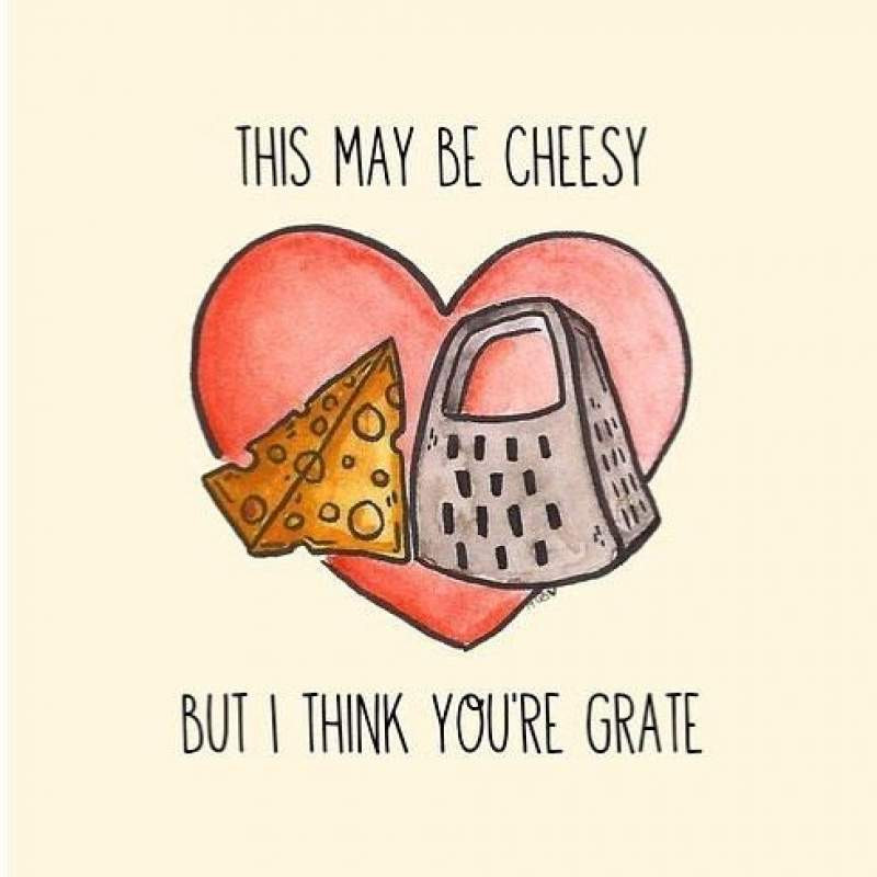 Cheesy Valentines Day Quotes
 Cheesy Valentines Day Food Puns That Never Gets Out of