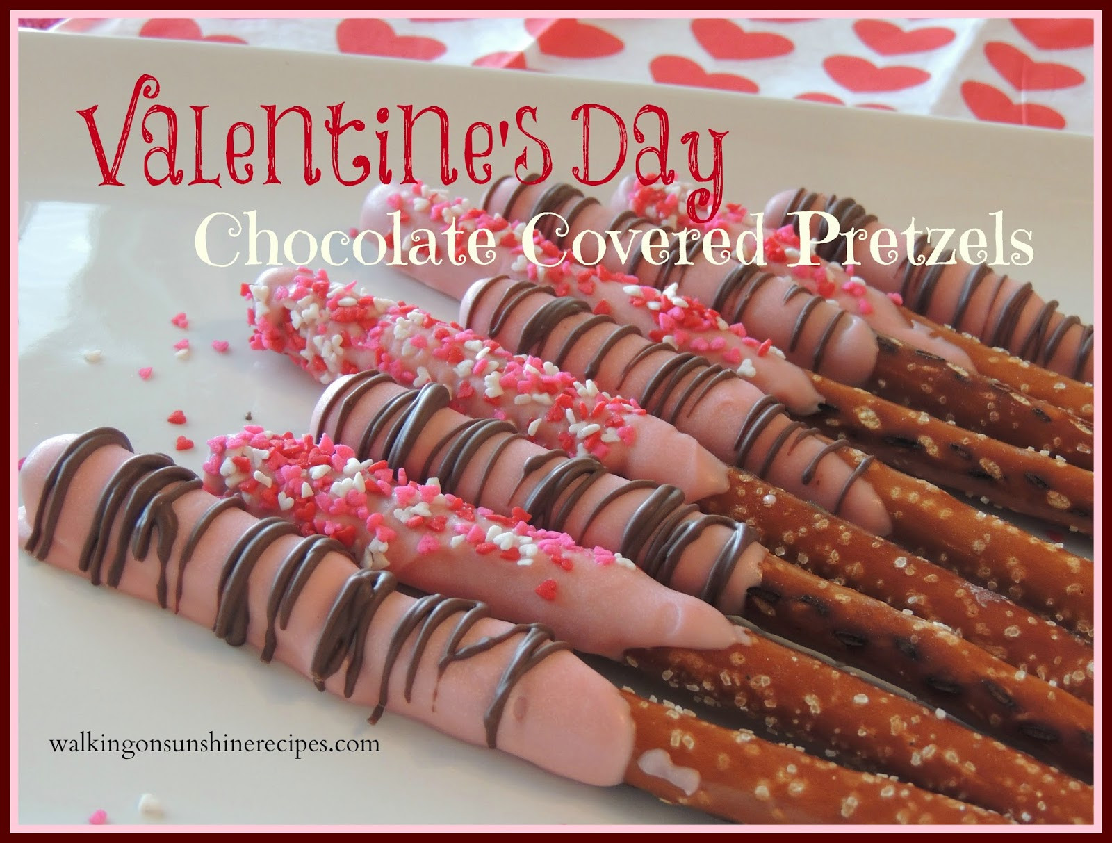 Chocolate Covered Pretzels For Valentine Day
 Valentine s Day Chocolate Covered Pretzels Walking on