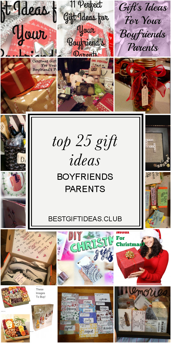 Christmas Gift Ideas For Boyfriends Mom
 Top 25 Gift Ideas Boyfriends Parents
