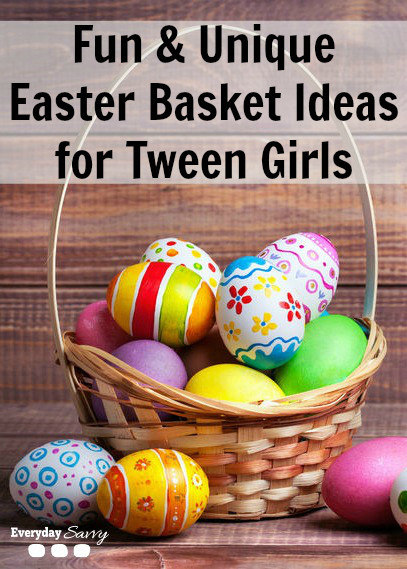 Cool Easter Baskets Ideas
 Fun & Unique Easter Basket Ideas for Tween Girls