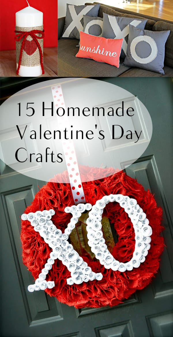 Diy Valentines Day
 15 Homemade Valentine s Day Crafts