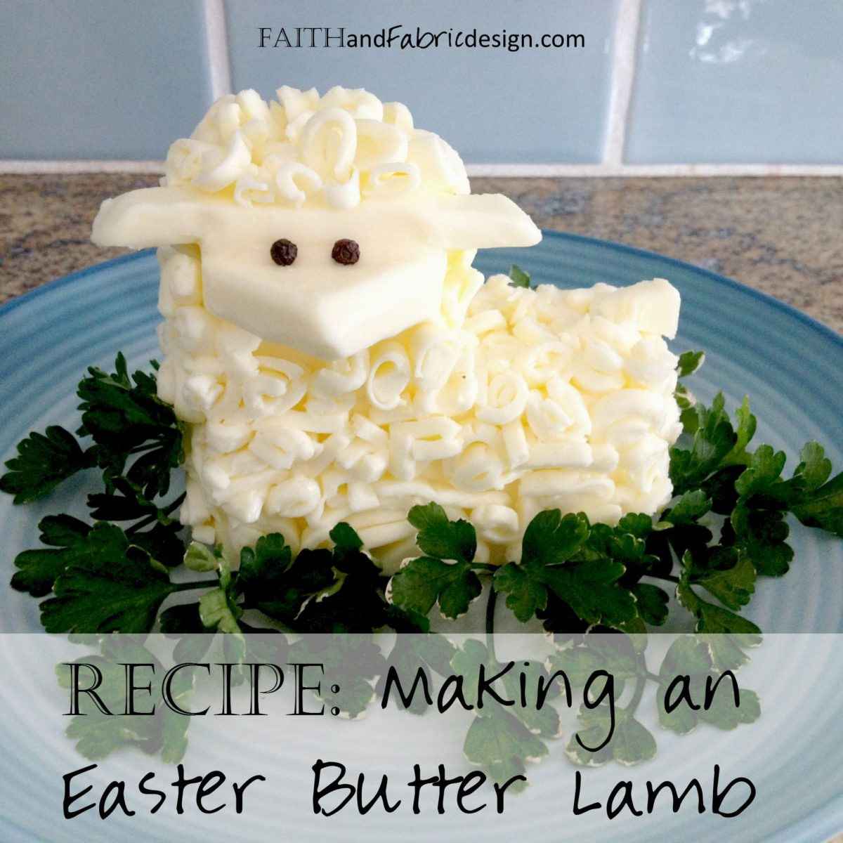 Easter Butter Lamb
 RECIPE Create a Butter Lamb for Easter Brunch – Faith and