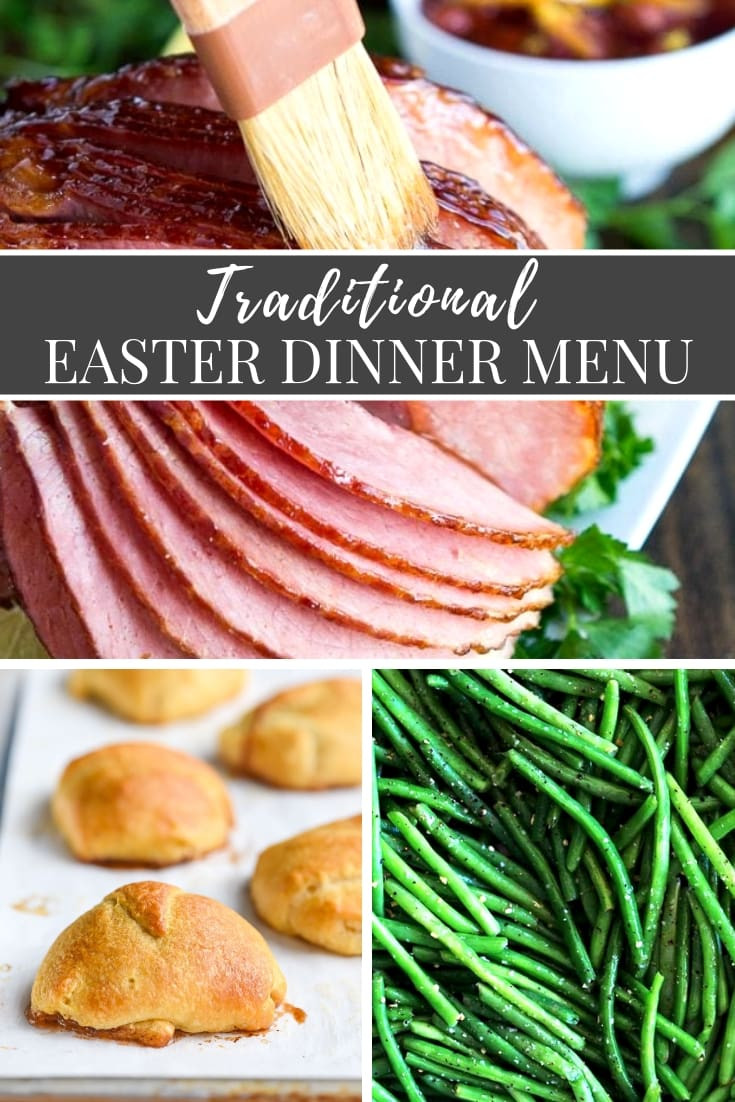 Easter Ham Dinner Sides
 Traditional Easter Dinner Menu with Appetizers Main