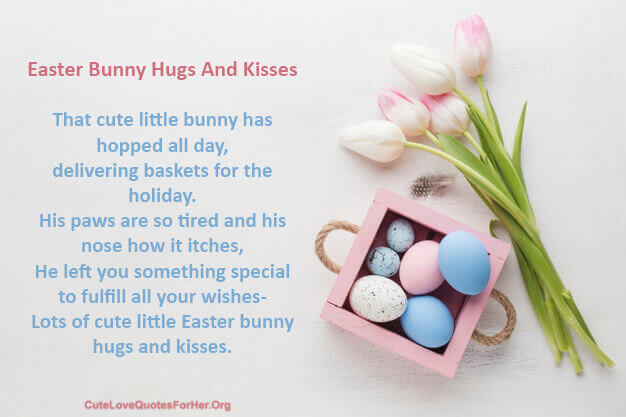 Easter Love Quotes For Him
 30 Easter Love Poems 2021 for Him and Her