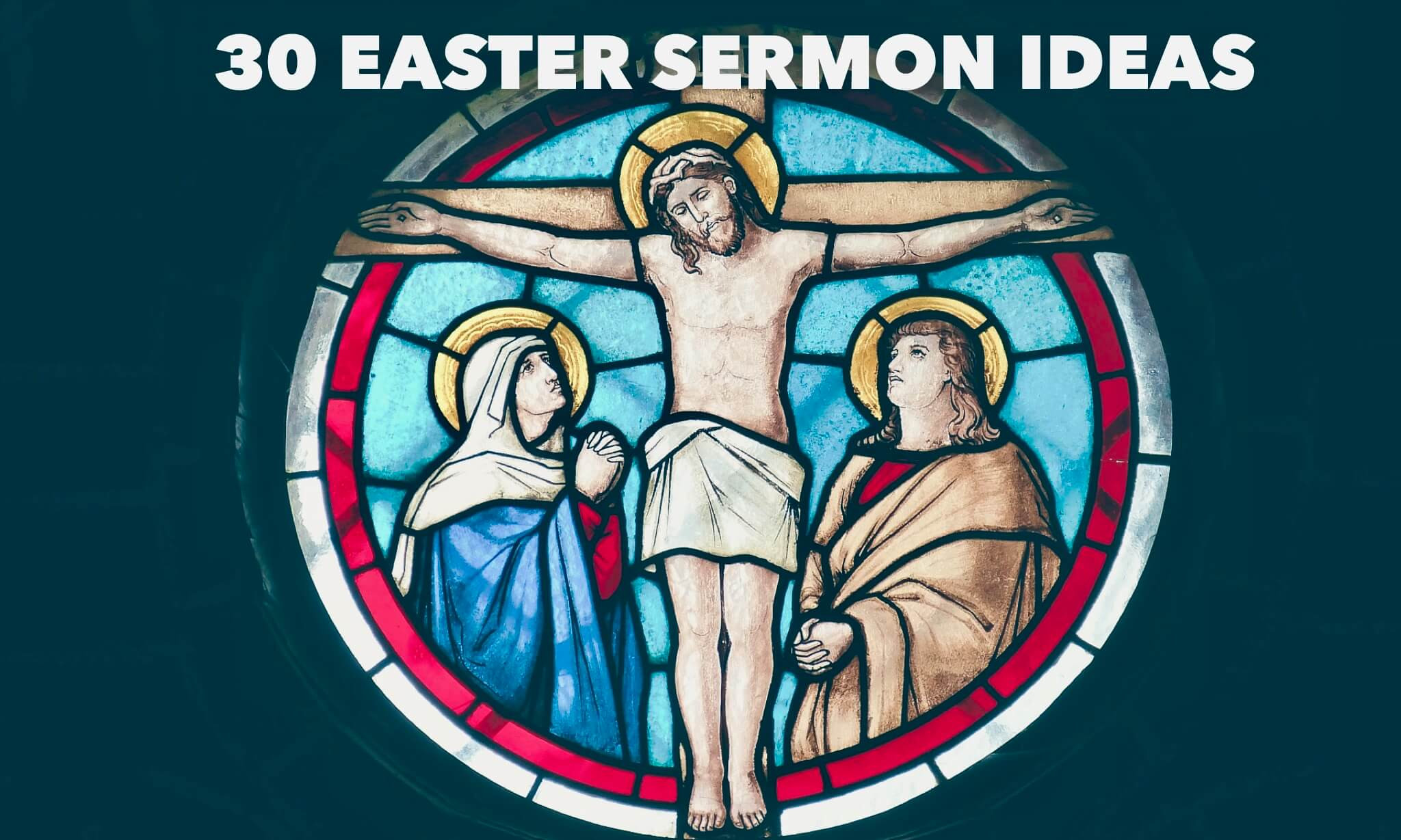 Easter Sermon Ideas Best Of 30 Easter Sermon Ideas Pro Preacher