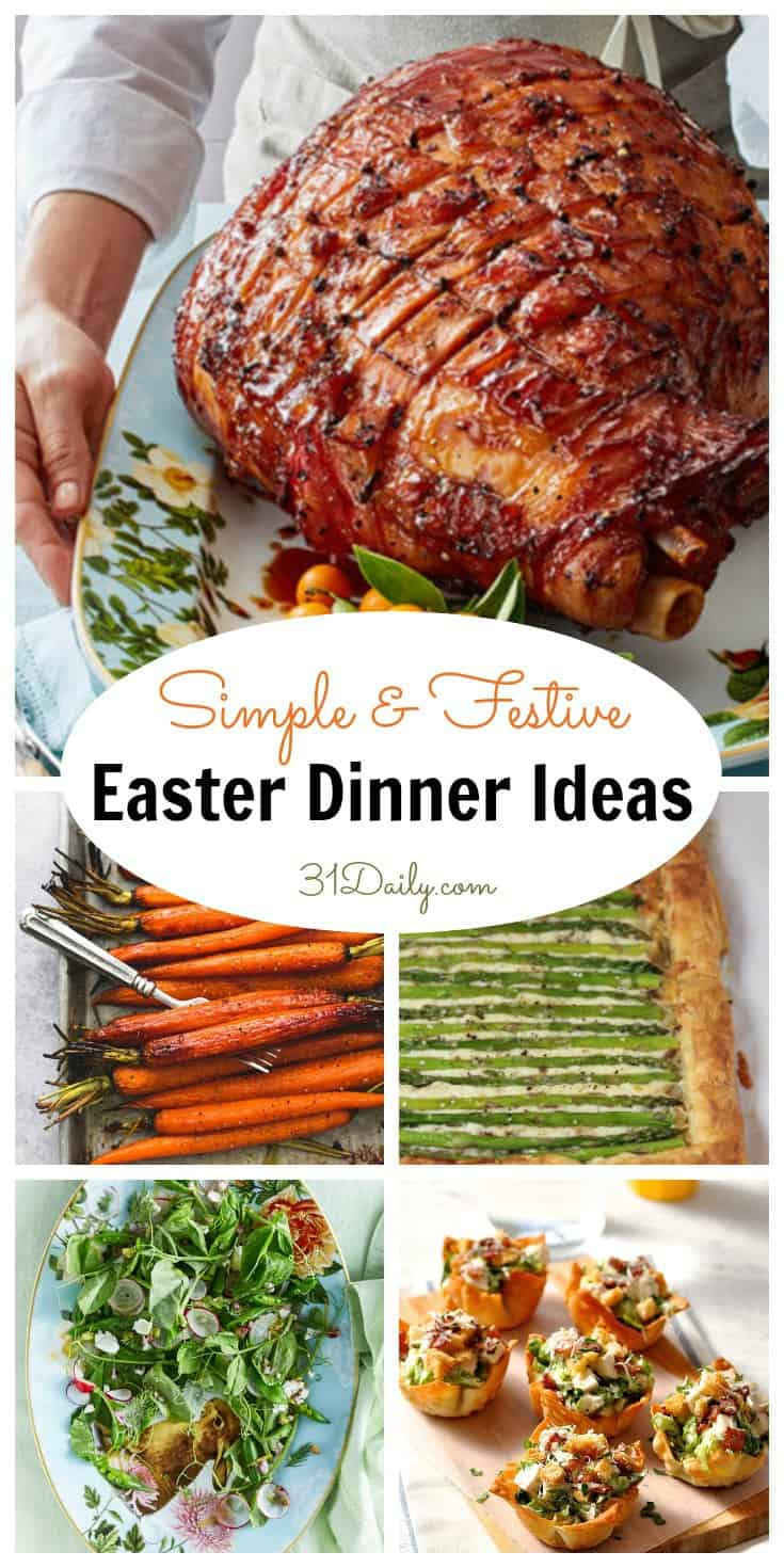 Easy Easter Menu Ideas
 Simple and Festive Easter Dinner Ideas 31 Daily