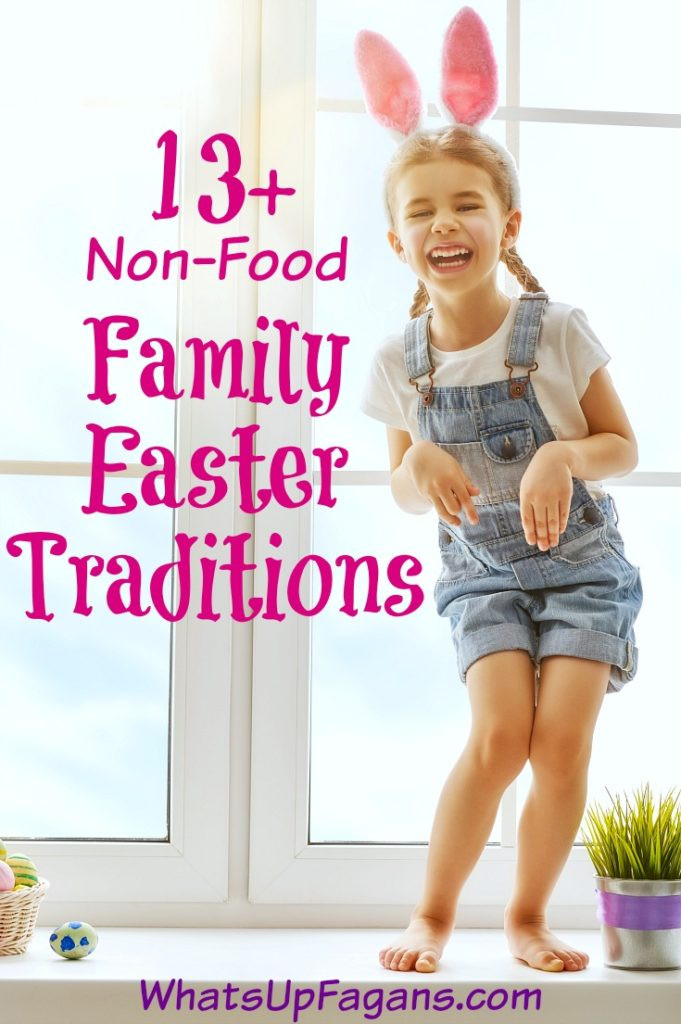 Family Easter Ideas
 13 Fun and Meaningful Family Easter Traditions