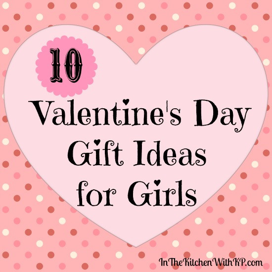 Girls Valentine Gift Ideas
 Cute and Inexpensive Valentine s Day Gift Ideas for Girls