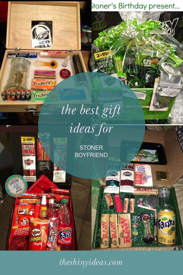 Great Gift Ideas For Boyfriend
 The Best Gift Ideas for Stoner Boyfriend Home Family