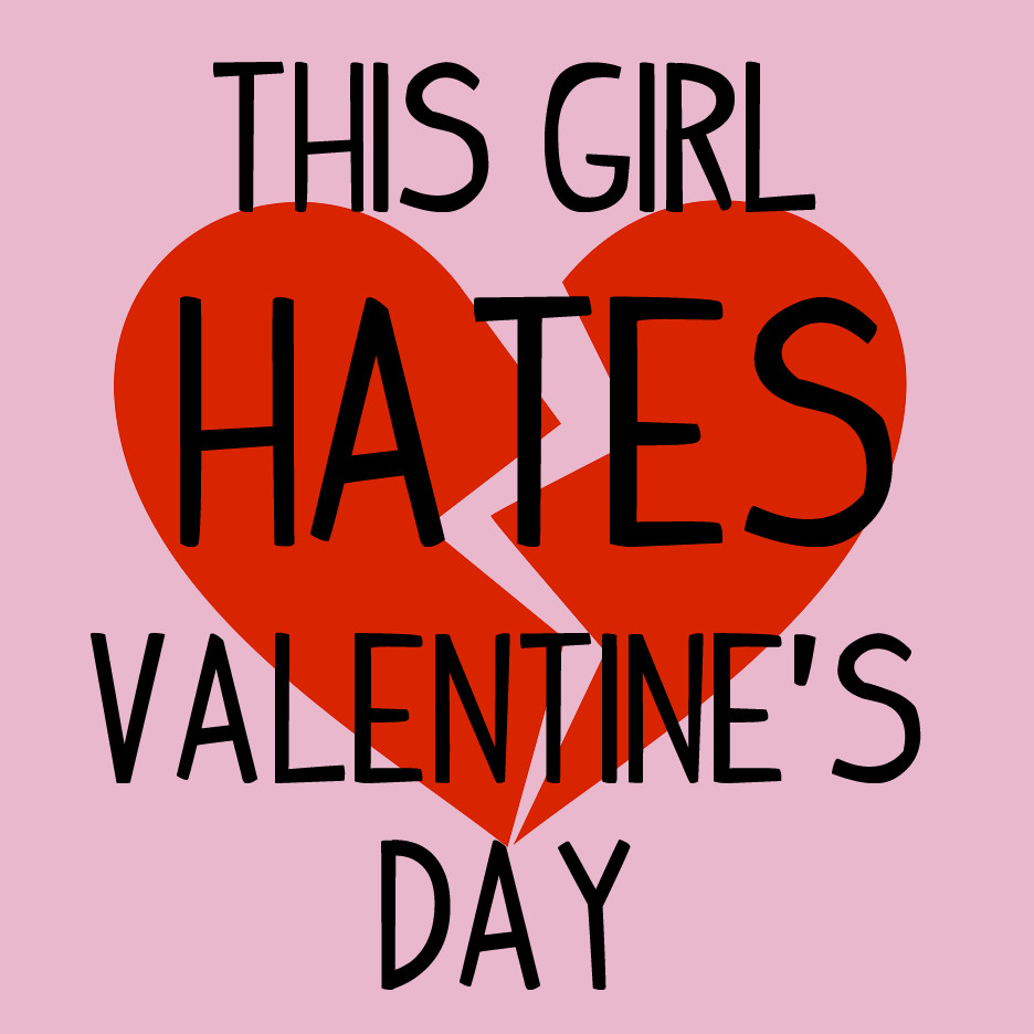 Hate Valentines Day Quotes
 Pin on Holidays