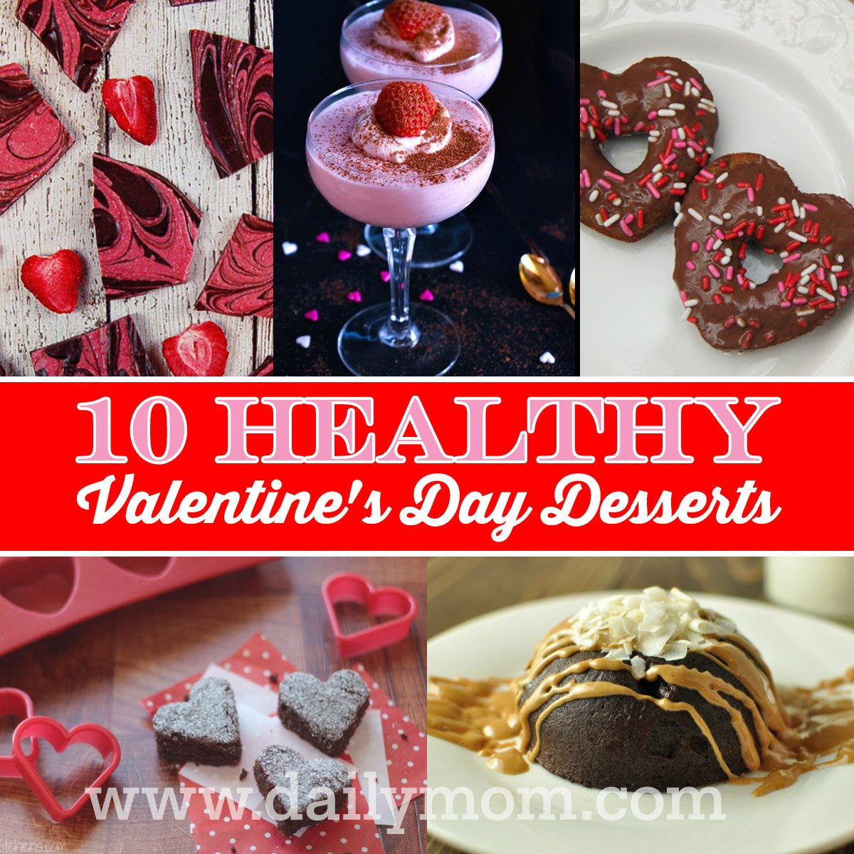 Healthy Valentine Desserts
 10 Healthy Valentine s Day Desserts Daily Mom
