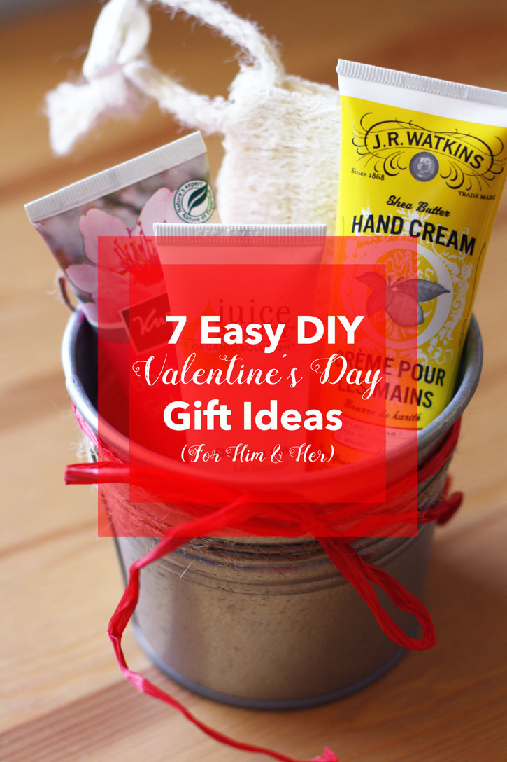 Homemade Valentine Gift Ideas For Her
 7 Easy DIY Valentine’s Day Gift Ideas For Him & Her