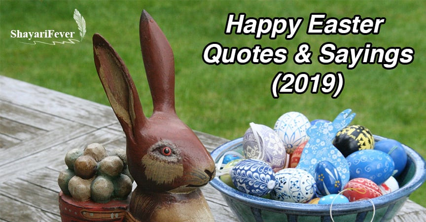 Inspirational Quotes For Easter
 50 Happy Easter Quotes & Sayings 2019 Inspirational