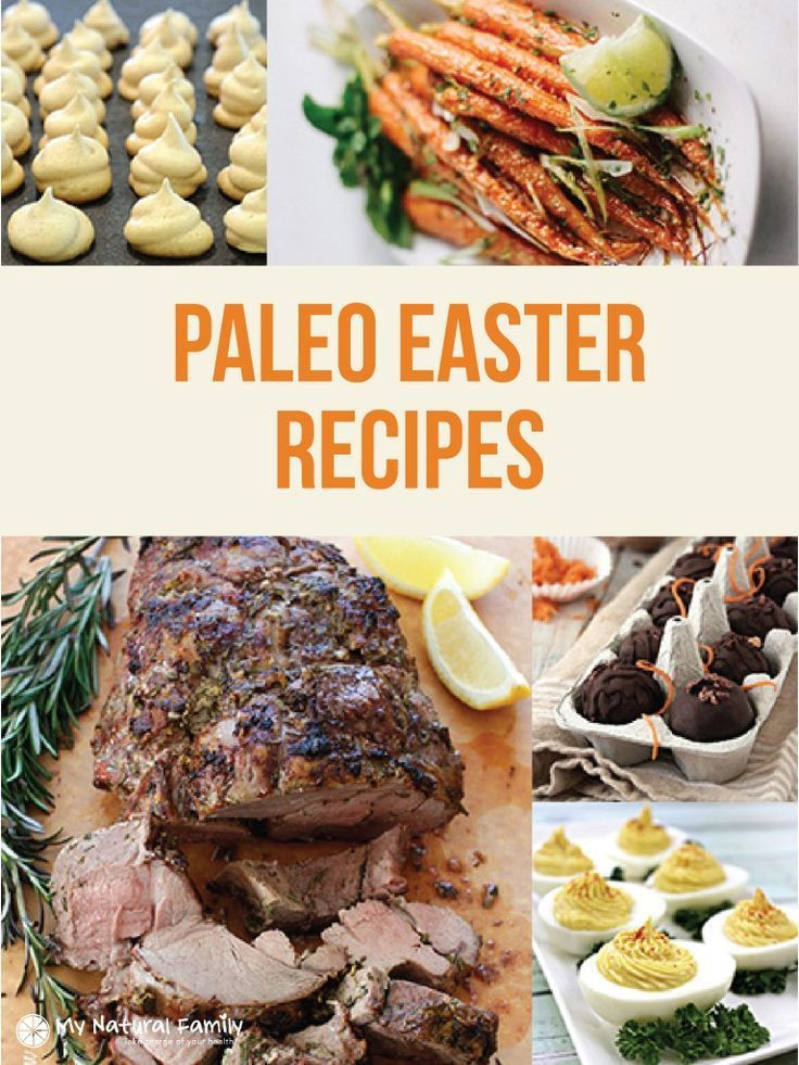Paleo Easter Dinner
 Paleo Easter Recipes easter recipes ideas easter recipes