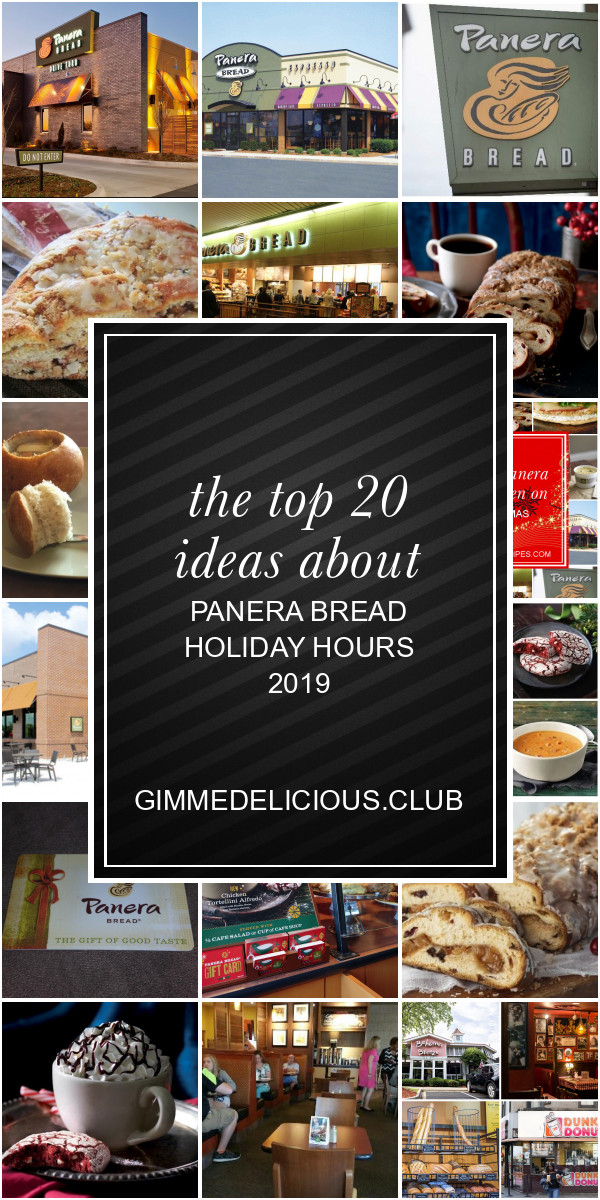 Panera Bread Easter Hours
 The top 20 Ideas About Panera Bread Holiday Hours 2019