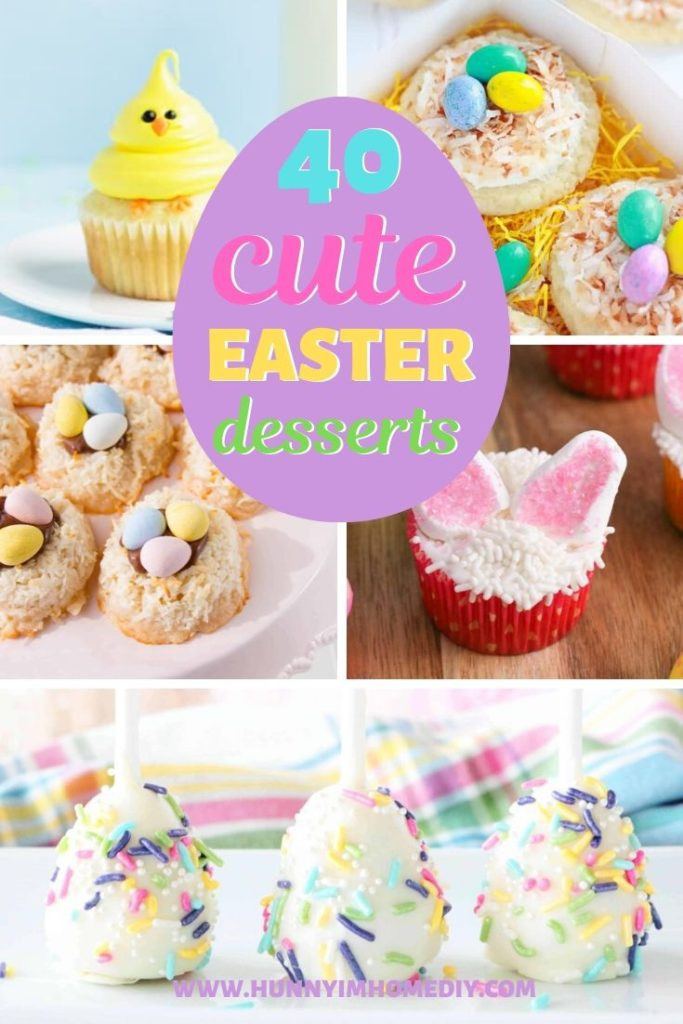 Pinterest Easter Desserts
 40 Cute Easter Desserts for Your Holiday Get To her