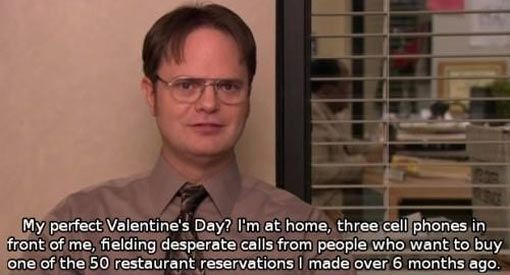 The Office Valentines Day Quotes
 Dwights idea of Valentine s day