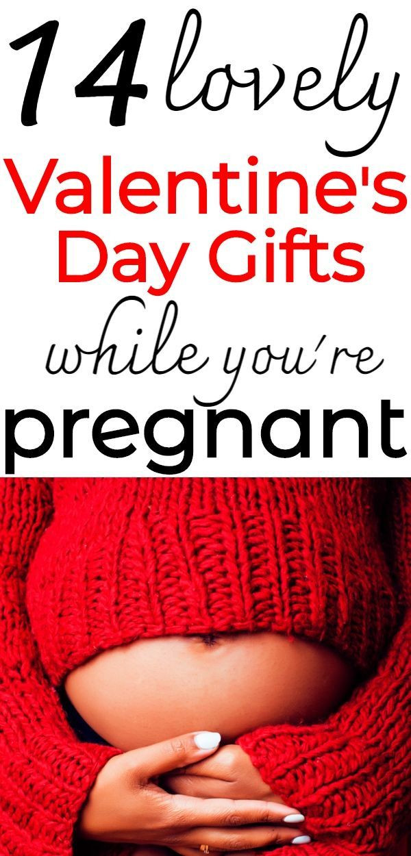 Valentine Day Gift Ideas For Pregnant Wife
 Pin on Pregnancy for First Time Moms
