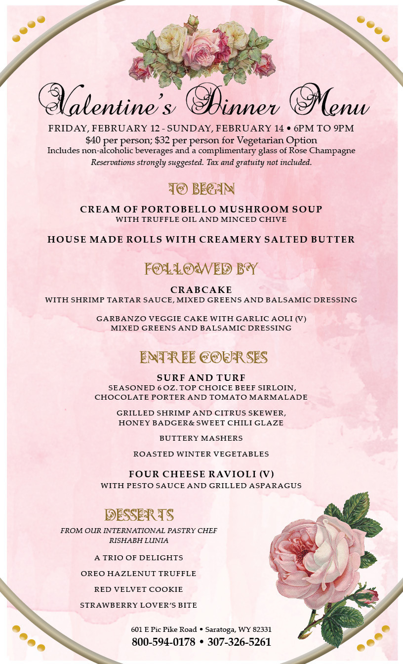 Valentine Dinner Menu
 Join Us For A Romantic Valentine s Dinner in Saratoga Wyoming