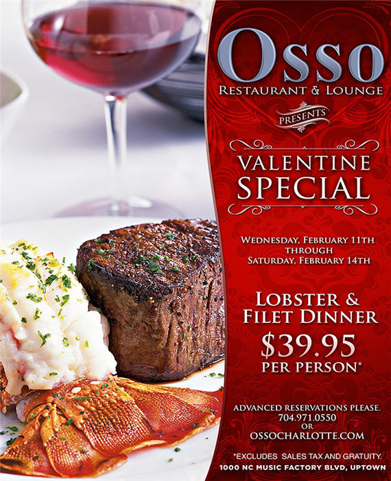 Valentine Dinner Special
 Osso’s Valentine’s Day Dinner Special