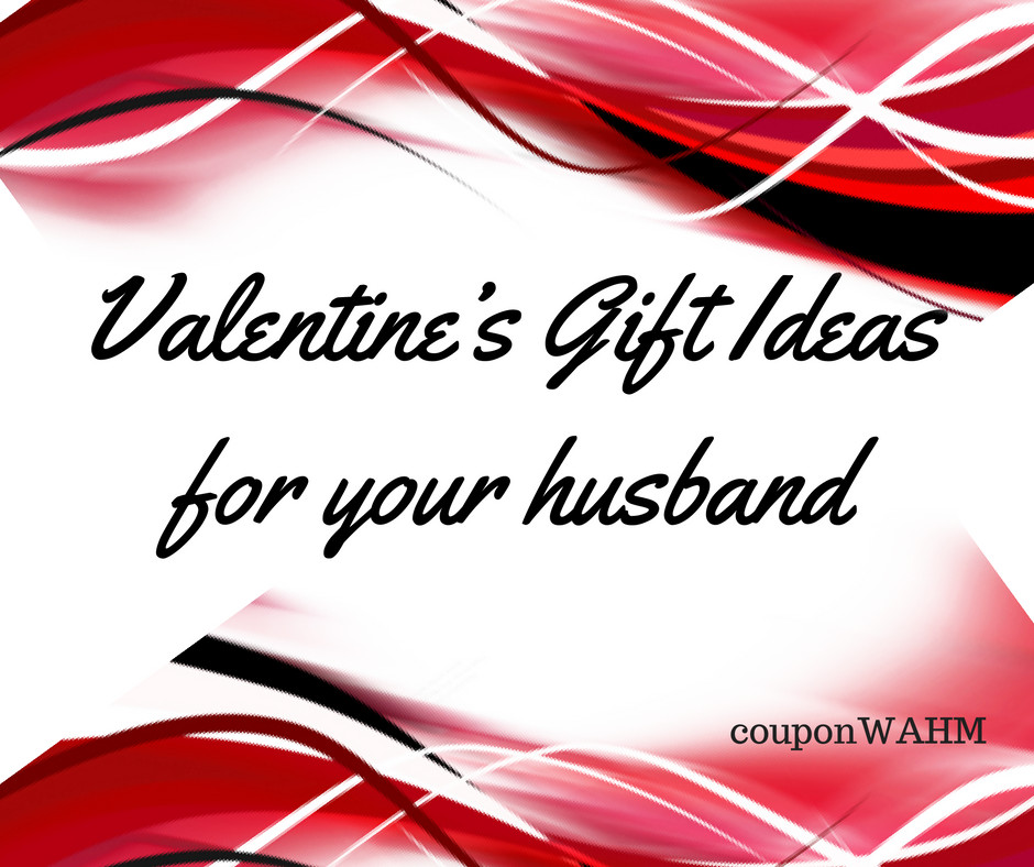 Valentine Gift Ideas For Your Husband
 Valentine’s Gift Ideas for your husband – Coupon WAHM