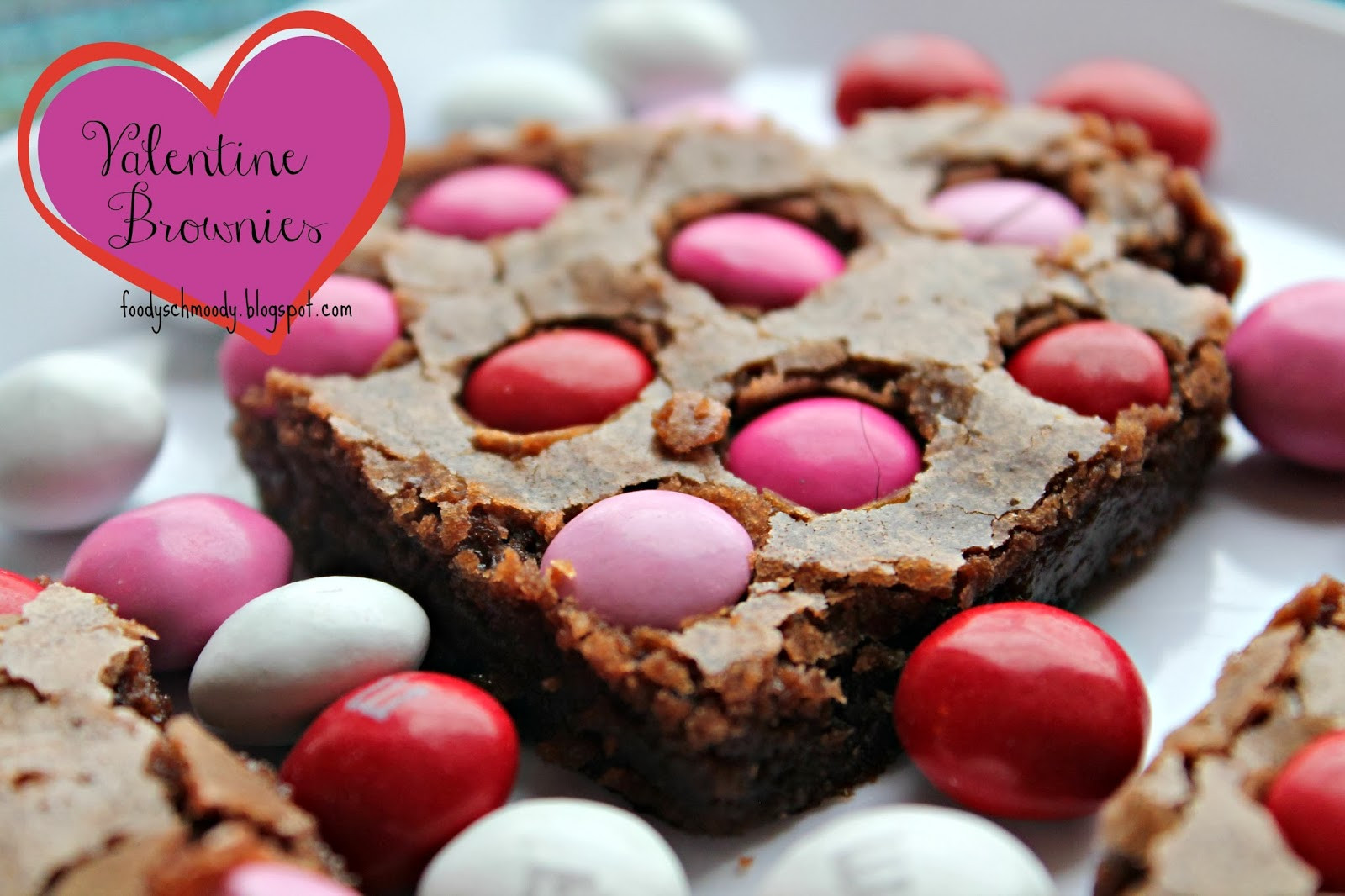 Valentine'S Day Brownies
 Valentine s Brownies Foody Schmoody Blog