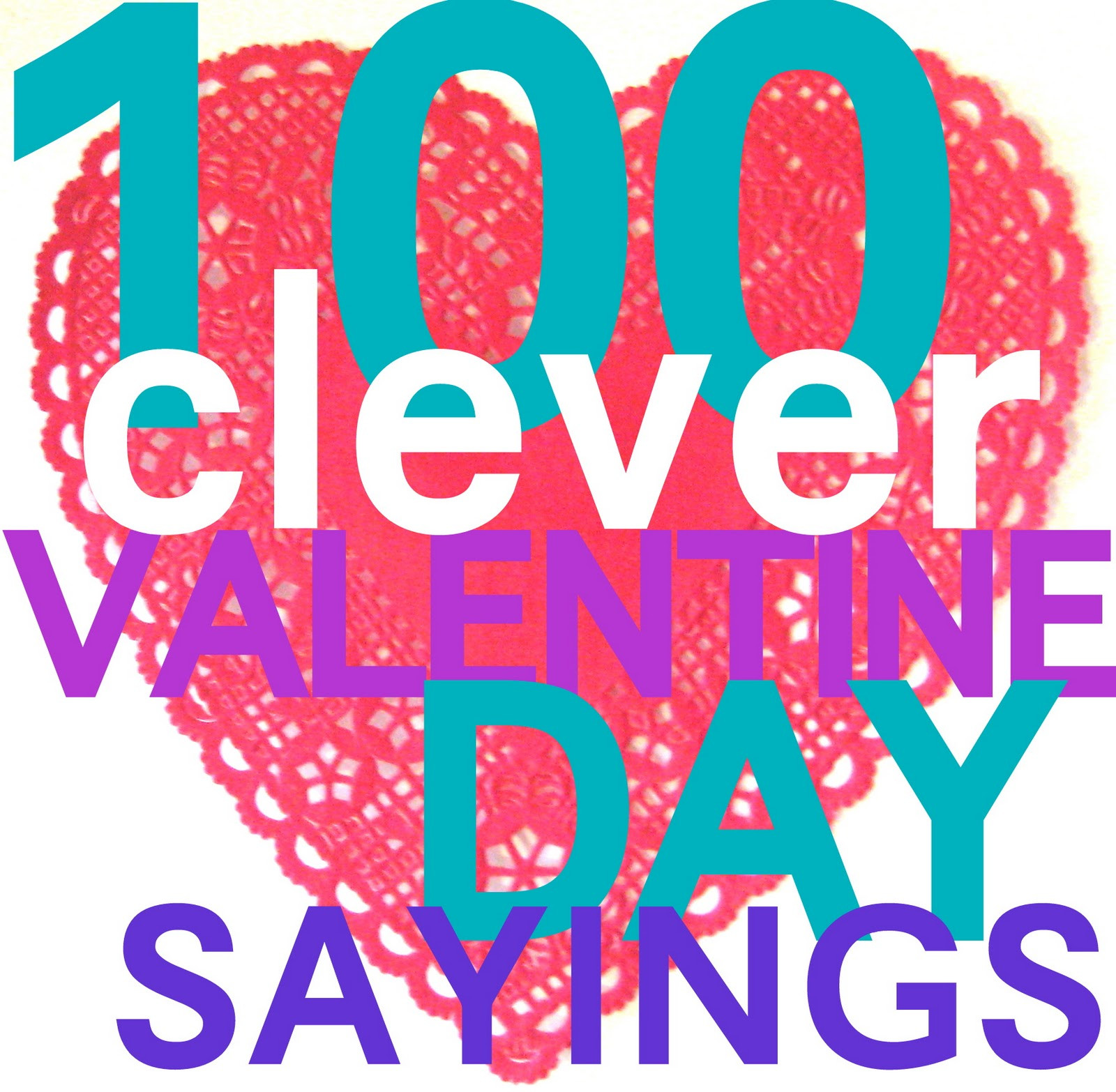 Valentines Day Candy Sayings
 150 Clever Valentines Day Sayings C R A F T