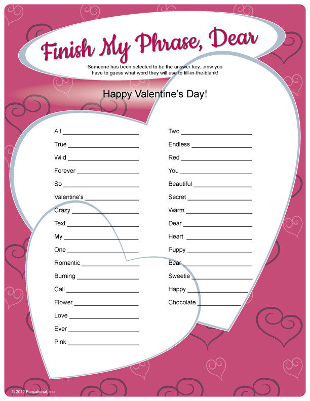 Valentines Day Party Games For Adults
 Finish My Phrase Dear