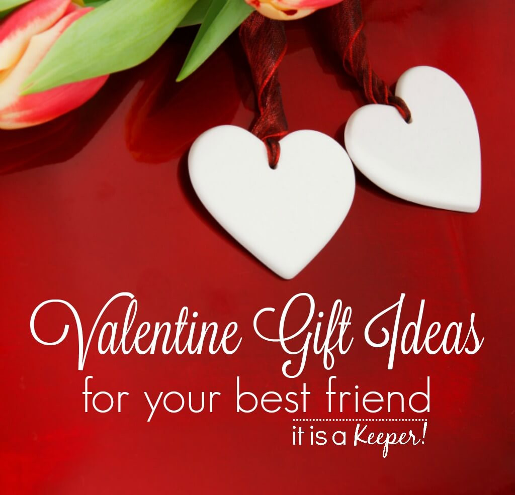 Valentines Gift Ideas For Friends
 Valentine Gifts for Your Best Friend
